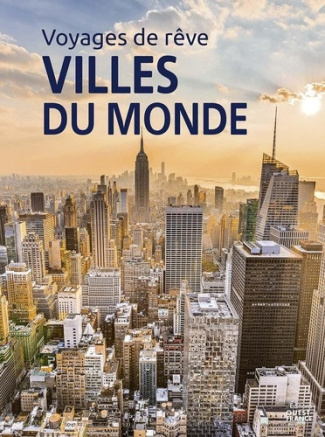 berthel-laurent-voyages-de-reve-les-plus-belles-villes-du-monde_0