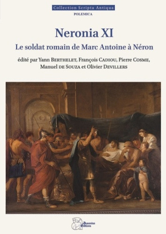 berthelet-yann-cadiou-francois-cosme-pierre-neronia-xi-le-soldat-romain-de-marc-antoine-a-neron_0