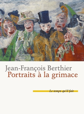 berthier-jean-francois-portraits-a-la-grimace_0