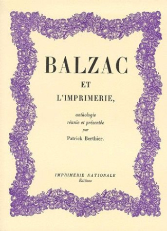 berthier-patrick-balzac-et-l-imprimerie-anthologie_0