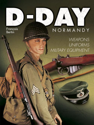 bertin-francois-d-day-normandie-armes-uniformes-materiels_0