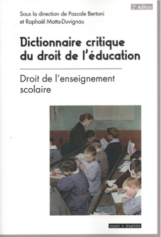 bertoni-pascale-matta-duvignau-raphael-dictionnaire-critique-du-droit-de-l-education-droit-de-l-enseignement-scolaire_0