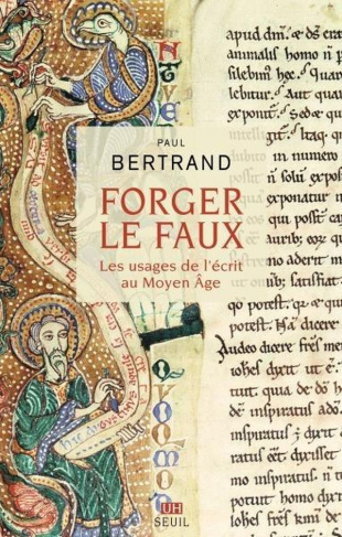 bertrand-paul-3b-jouhaud-christian-forger-le-faux-les-usages-de-l-ecrit-au-moyen-age_0