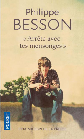besson-philippe-arrete-avec-tes-mensonges_0