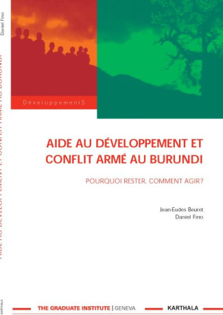 beuret-jean-eudes-fino-daniel-aide-au-developpement-et-conflit-arme-au-burundi-pourquoi-rester-comment-agir_0