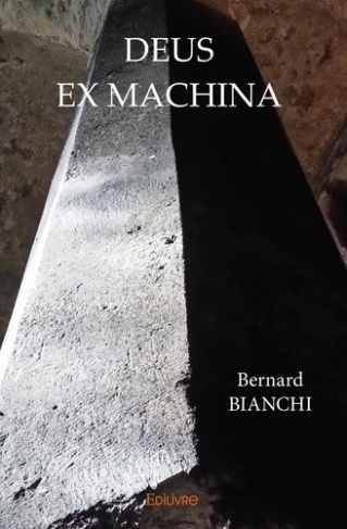 bianchi-bernard-deus-ex-machina_0