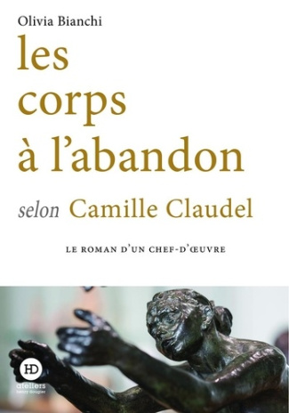 bianchi-olivia-les-corps-a-l-abandon-selon-camille-claudel_0
