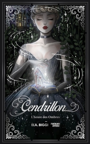 biggi-ela-cendrillon-l-heure-des-ombres-romance-et-sortilege_0