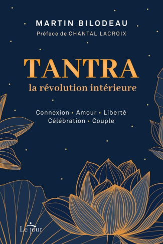 bilodeau-lacroix-tantra-la-revolution-interieure_0
