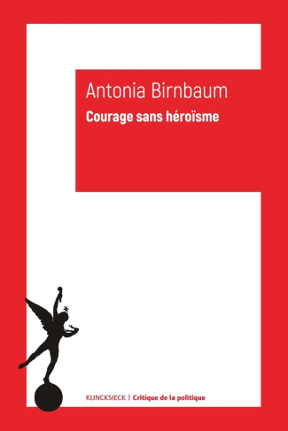 birnbaum-antonia-le-courage-sans-heroisme_0