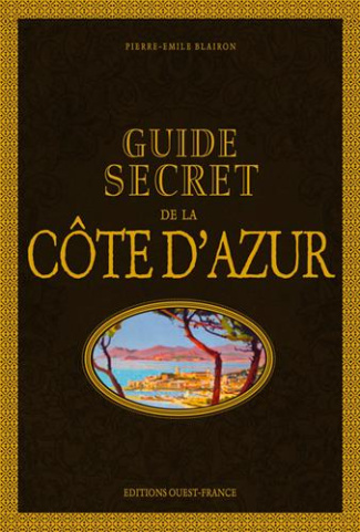 blairon-pierre-emile-guide-secret-de-la-cote-d-azur_0