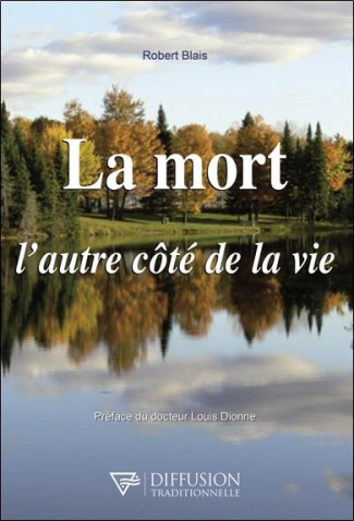 blais-robert-la-mort-l-autre-cote-de-la-vie_0