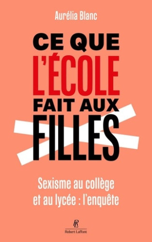 blanc-aurelia-ce-que-l-ecole-fait-aux-filles_0