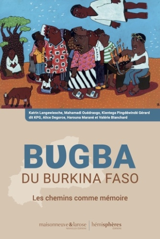 blanchard-valerie-degorce-alice-langewiesche-k-bugba-du-burkina-faso_0