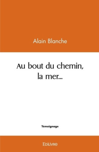 blanche-alain-au-bout-du-chemin-la-mer_0
