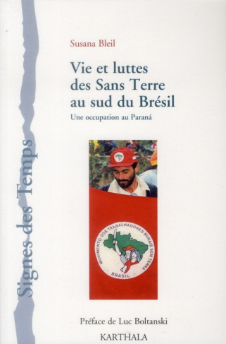 bleil-susana-boltanski-luc-vie-et-luttes-des-sans-terre-au-sud-du-bresil-une-occupation-au-parana_0