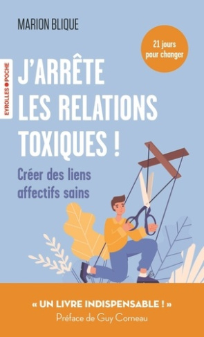 blique-marion-j-arrete-les-relations-toxiques-creer-des-liens-affectifs-sains_0