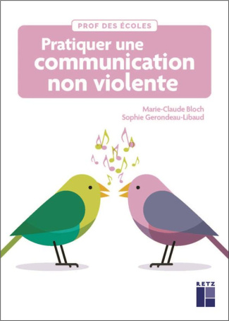 bloch-libaud-pratiquer-une-communication-non-violente-a-l-ecole_0