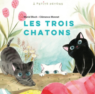 bloch-muriel-monnet-clemence-murcier-celine-les-trois-chatons-poche_0