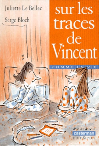 bloch-serge-3b-le-bellec-juliette-sur-les-traces-de-vincent_0