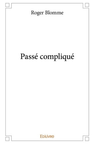 blomme-roger-passe-complique_0