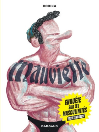 bobika-mauviette-sortir-de-la-masculinite-toxique_0