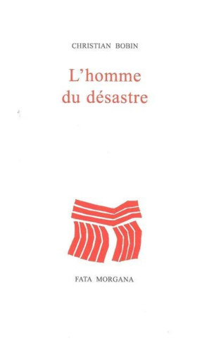 bobin-christian-l-homme-du-desastre_0