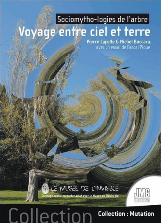 boccara-michel-3b-capelle-pierre-voyage-entre-ciel-et-terre-sociomytho-logies-de-l-arbre_0