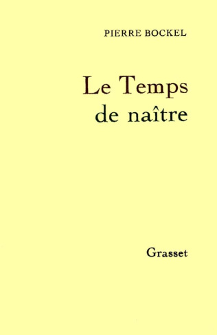 bockel-pierre-le-temps-de-naitre_0