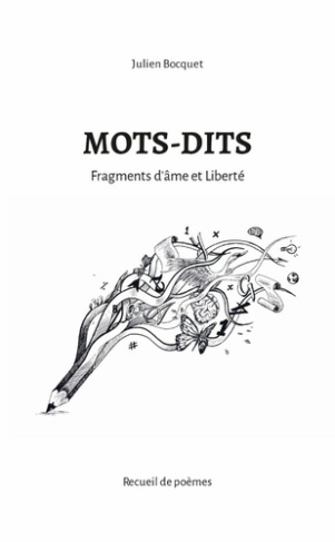 bocquet-julien-mots-dits-fragments-d-ame-et-liberte_0