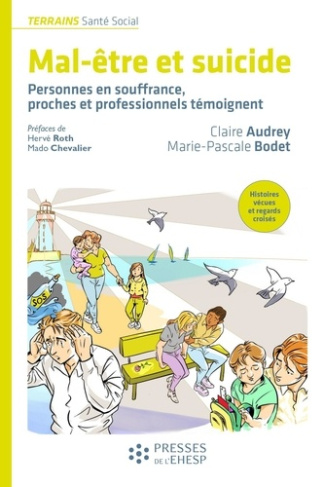 bodet-marie-pascale-3b-audrey-claire-mal-etre-et-suicide-personnes-en-souffrance-proches-et-professionnels-temoignent_0