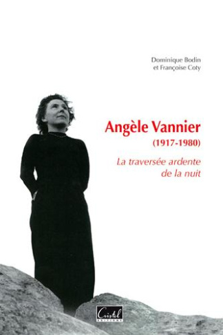 bodin-dominique-angele-vannier-1917-1980-la-traversee-ardente-de-la-nuit_0