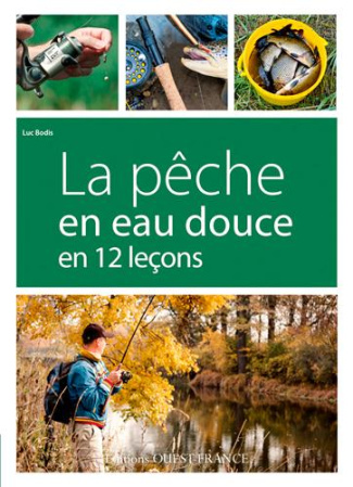 bodis-luc-la-peche-en-eau-douce-en-12-lecons_0