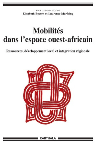 boesen-elisabeth-marfaing-laurence-mobilites-dans-l-espace-ouest-africain-ressources-developpement-local-et-integration-regionale_0