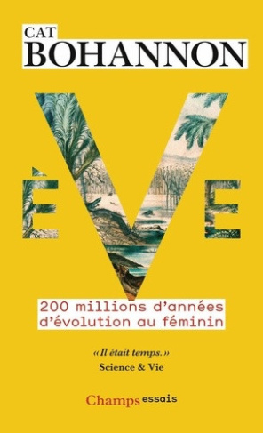 bohannon-cat-eve-200-millions-d-annees-d-evolution-au-feminin_0