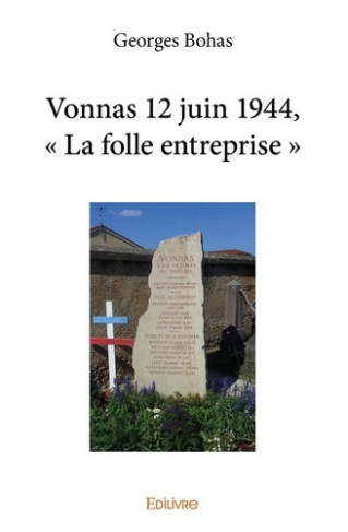 bohas-georges-vonnas-12-juin-1944-la-folle-entreprise_0