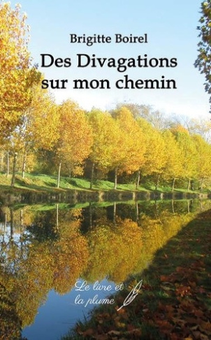 boirel-brigitte-des-divagations-sur-mon-chemin_0