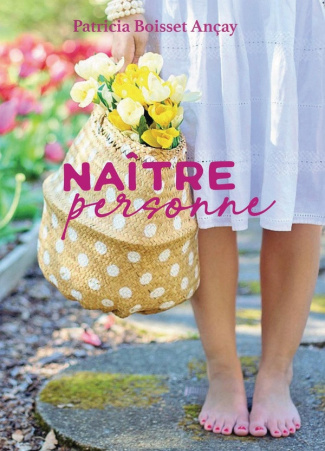 boisset-ancay-patricia-naitre-personne_0