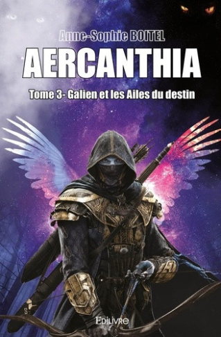 boitel-anne-sophie-aercanthia-tome-3-tome-3-galien-et-les-ailes-du-destin_0