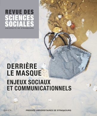 bolka-tabary-laure-de-iulio-simona-lamy-aureli-revue-des-sciences-sociales-n-74-2025-derriere-le-masque-enjeux-sociaux-et-communicationnels_0