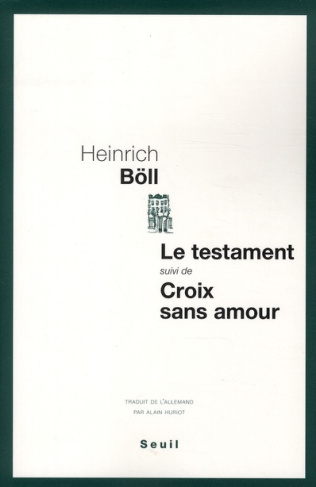 boll-heinrich-3b-huriot-alain-le-testament-suivi-de-croix-sans-amour_0