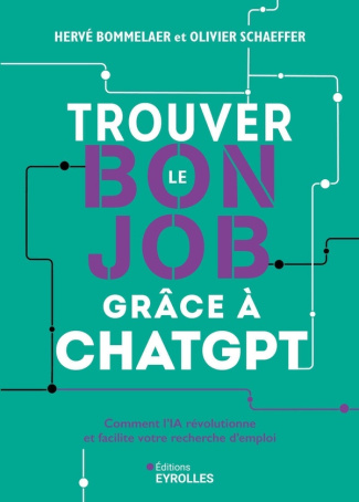bommelaer-herve-schaeffer-olivier-trouver-le-bon-job-grace-a-chatgpt-comment-l-ia-revolutionne-et-facilite-votre-recherche-d-emploi_0