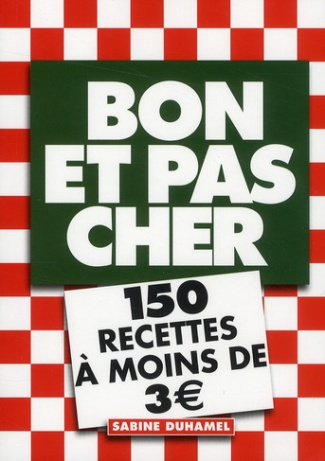 bon-et-pas-cher-150-recettes-a-moins-de-3-euros_0