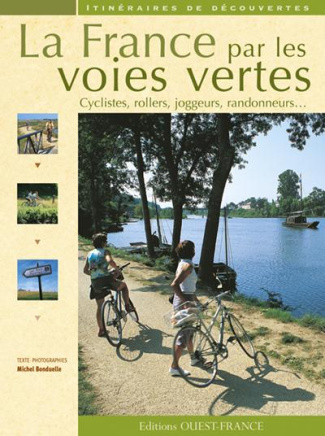 bonduelle-michel-3b-levasseur-claire-la-france-par-les-voies-vertes-cyclistes-rollers-joggeurs-randonneurs_0