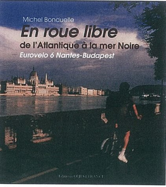 bonduelle-michel-3b-seris-iwona-en-roue-libre-de-l-atlantique-a-la-mer-noire_0