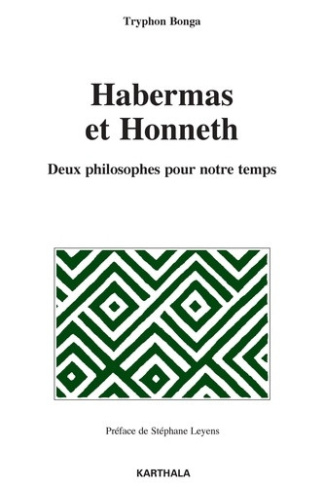 bonga-tryphon-leyens-stephane-habermas-et-honneth-deux-philosophes-pour-notre-temps_0