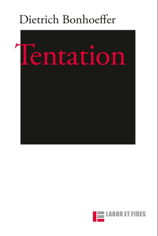 bonhoeffer-dietrich-tentation_0