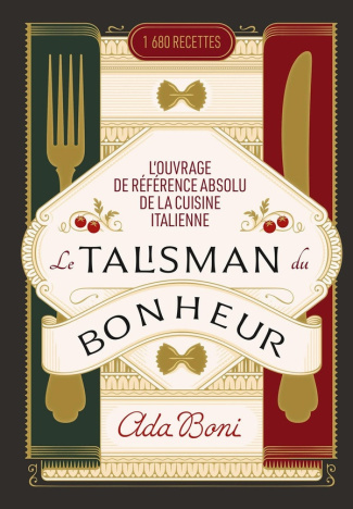 boni-ada-le-talisman-du-bonheur-l-ouvrage-de-reference-absolu-de-la-cuisine-italienne_0