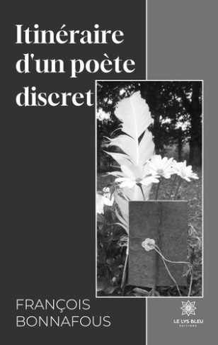 bonnafous-francois-itineraire-d-un-poete-discret_0