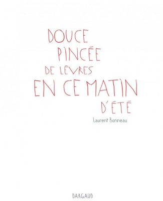 bonneau-laurent-douce-pincee-de-levres-en-ce-matin-d-ete_0